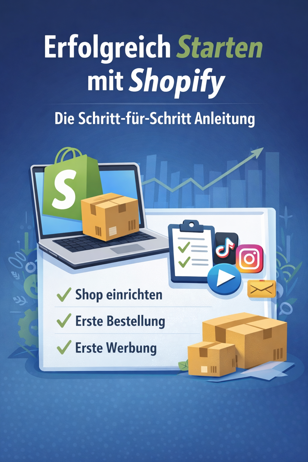 Schritt für Schritt Anleitung, um mit Shopify durchzustarten